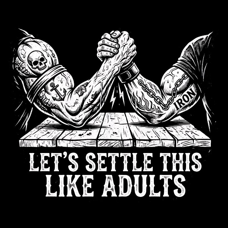 Let's clear this up like adults – Funny Arm
