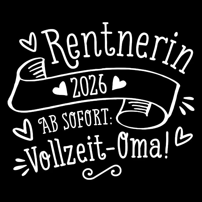 Rentnerin 2026 Vollzeit Oma Geschenk Rente