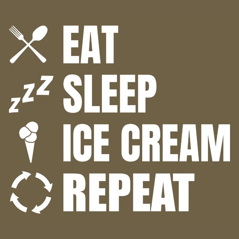 Manger de la crème glacée Sleep Répéter