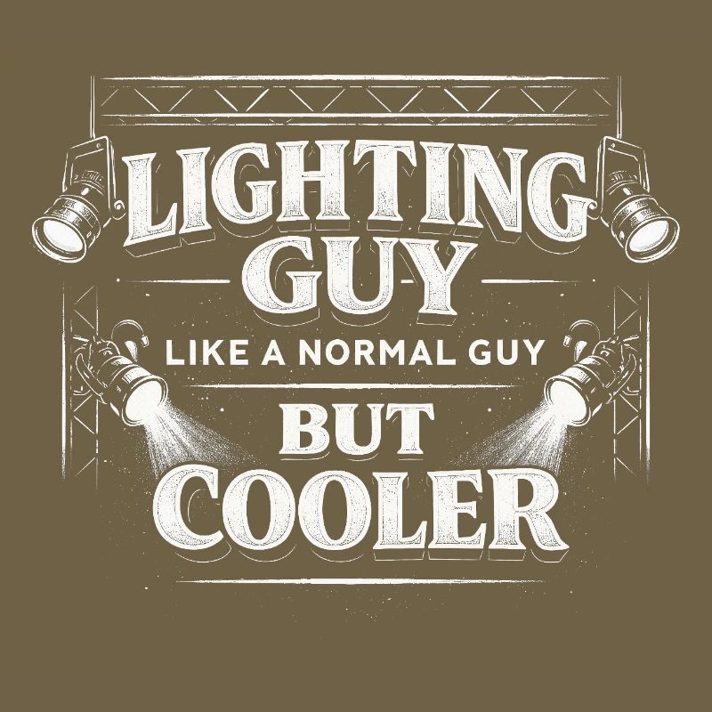 Lichttechniker Beleuchtungstechniker Lighting Guy