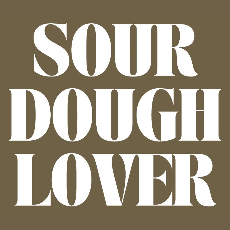 sour dough lover