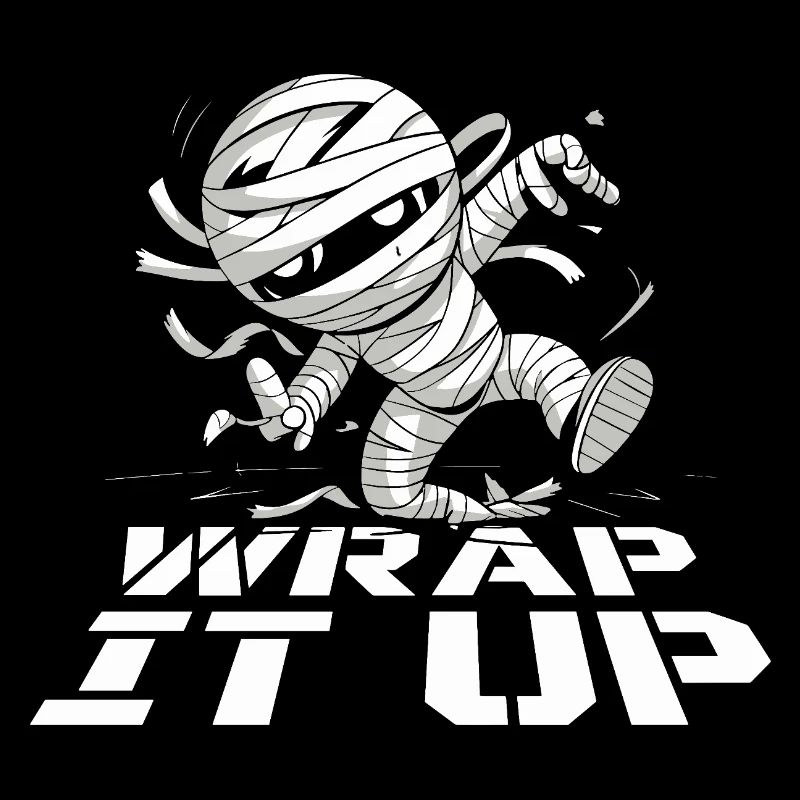 Halloween Mummy Wrap It Up Funny Creepy Saying