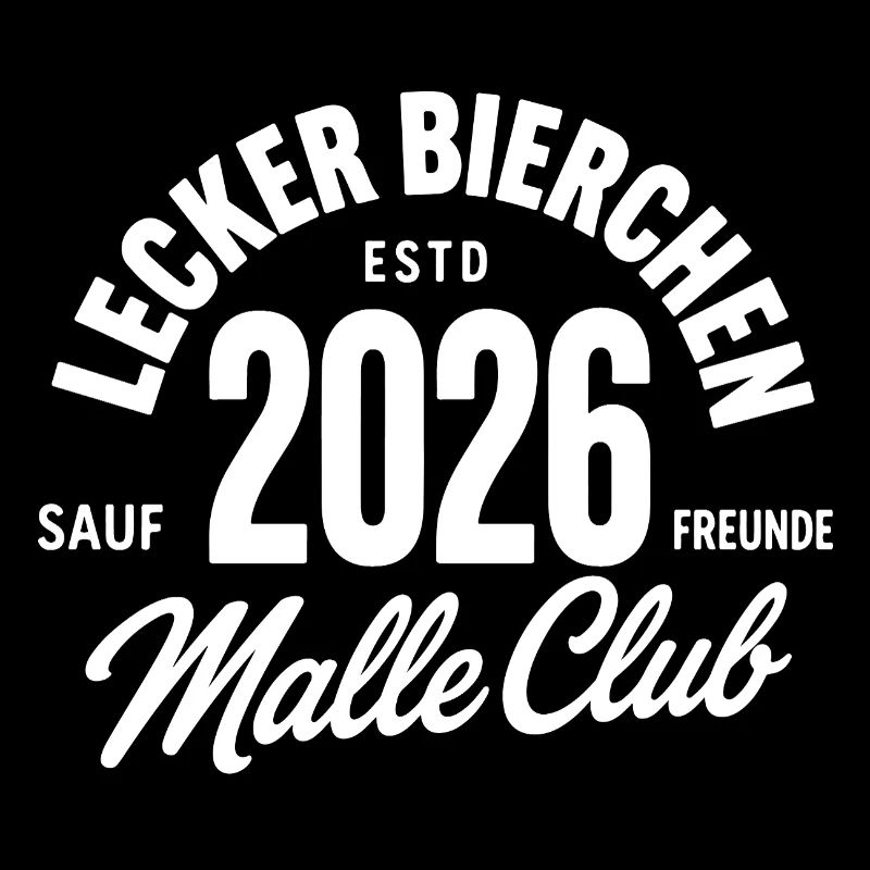 Lecker Bierchen Malle Club 2026 Sauf Freunde