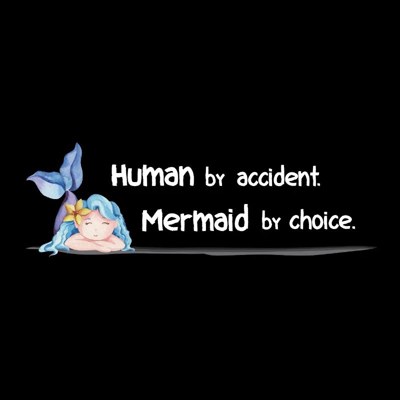 Human by Accident – Mermaid by Choice
