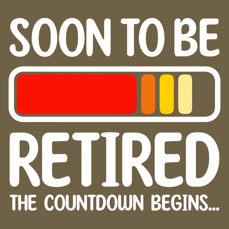 Soon To Be Retired The Countdown Begins