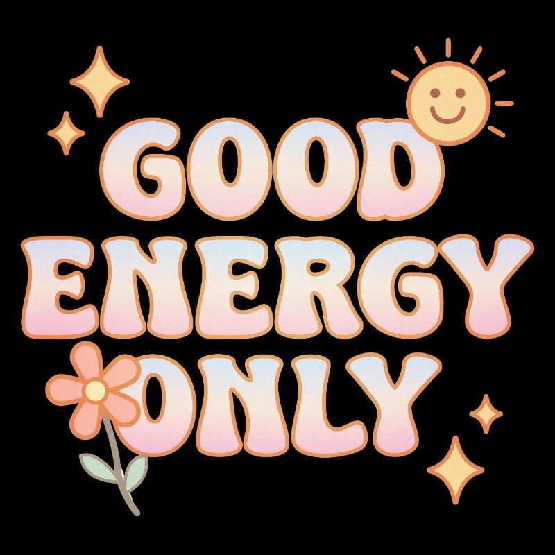 Good Energy Only – retro pastel vibes