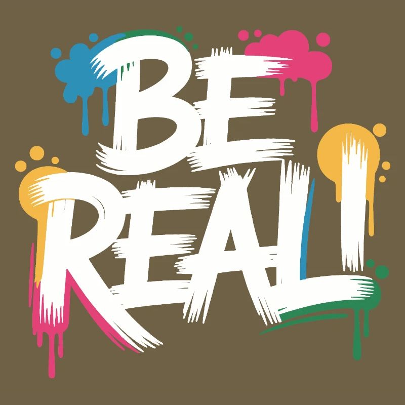 Be Real Graffiti Print