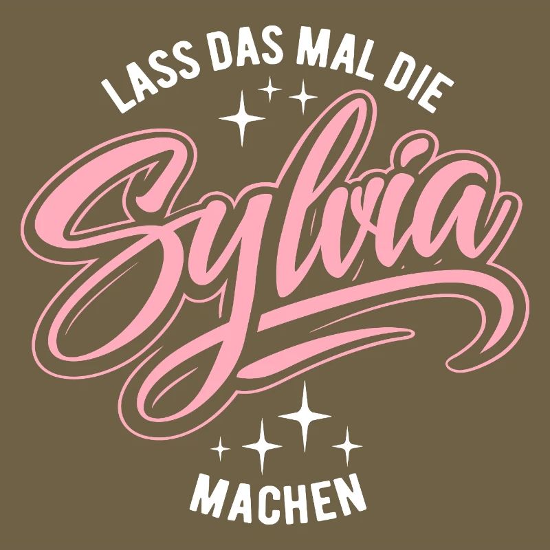 Lass das mal die Sylvia machen - Namenstag