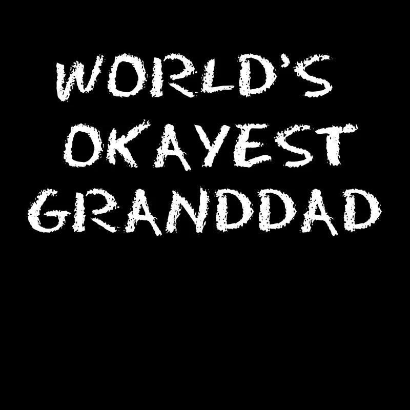 Opa Großvater Großpapa Statement