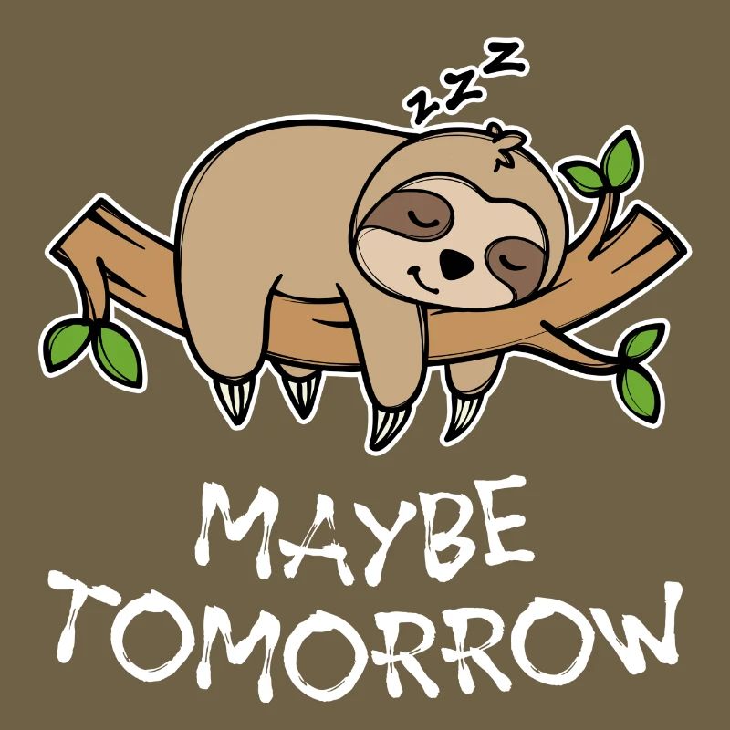 Sleeping Animal Lazy Sloth Late Riser Statement