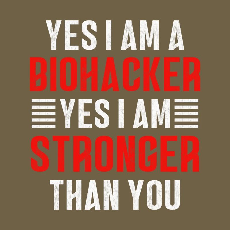 Biohacker is stronger than you