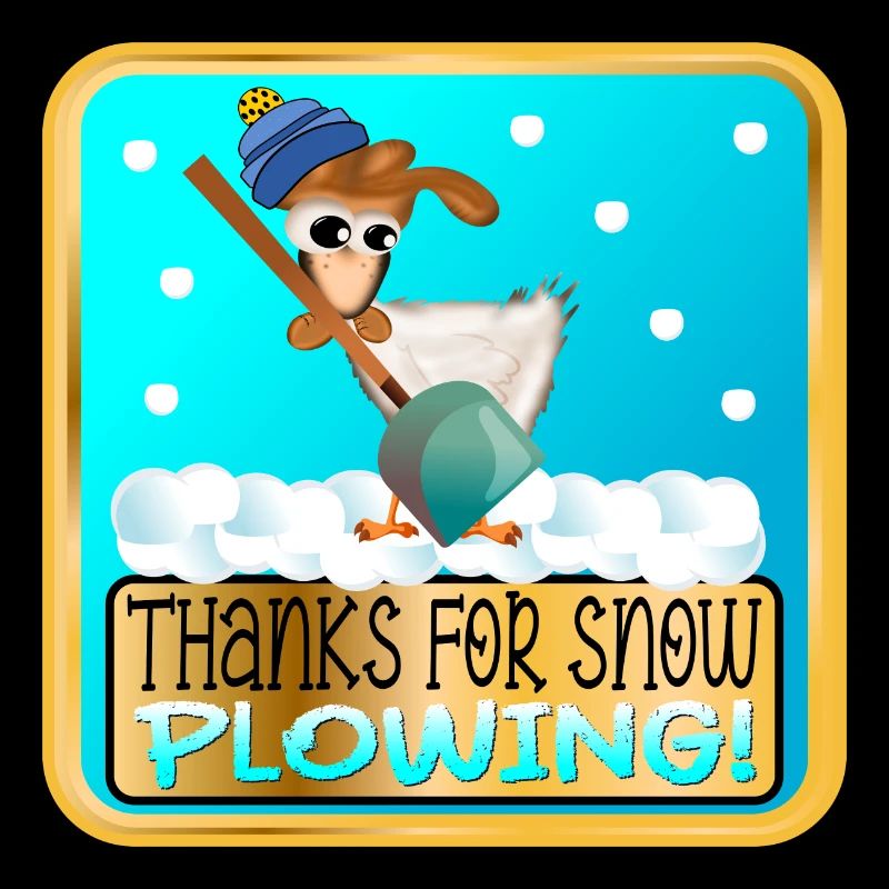 WINTER CHICKEN - THANKS FOR SNOW PLOWING