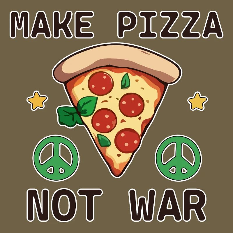 Peace Make Pizza not War Peace Sign
