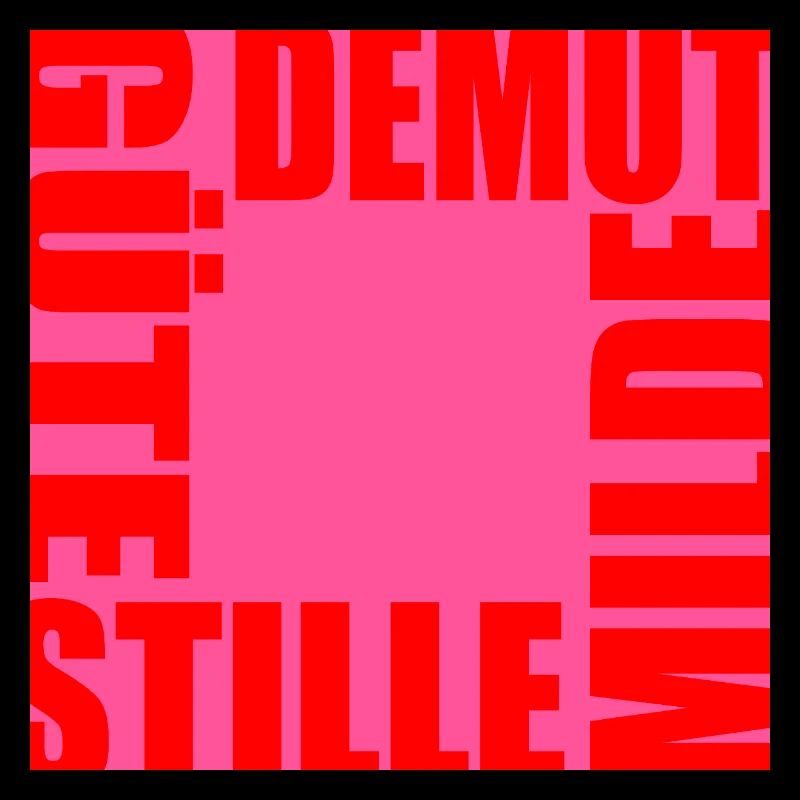 ACHTSAMKEIT STILLE DEMUT