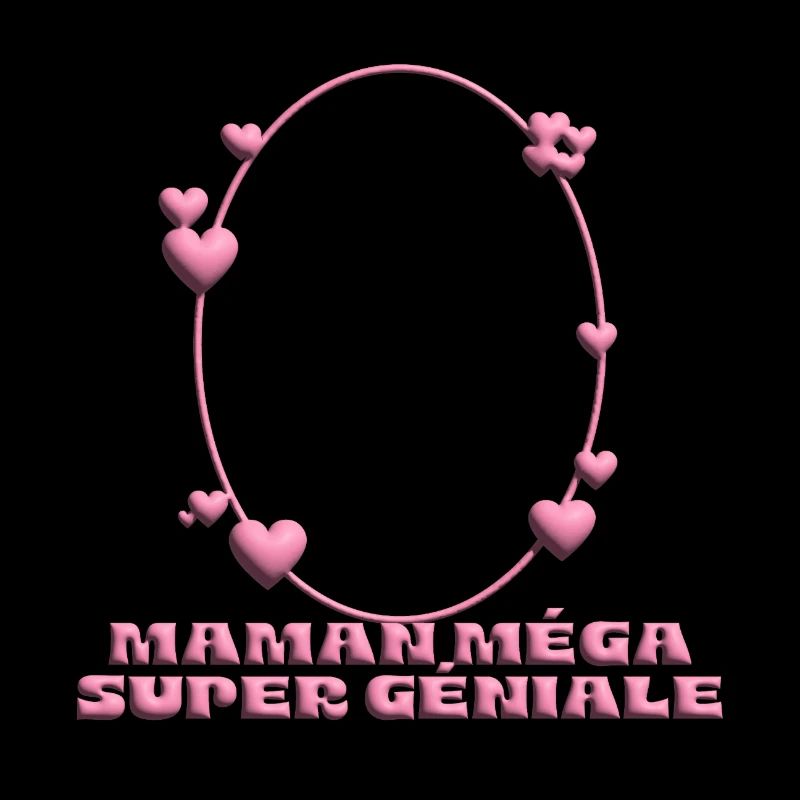 Maman Méga Super Géniale – Heart Frame