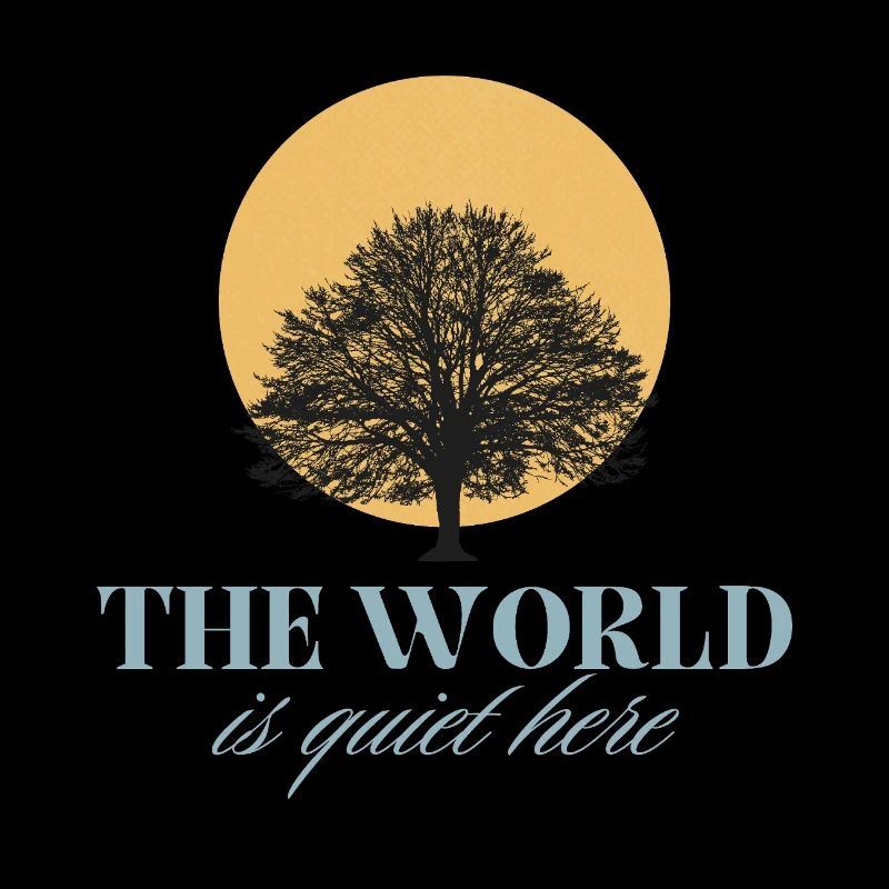The World is Quiet Here