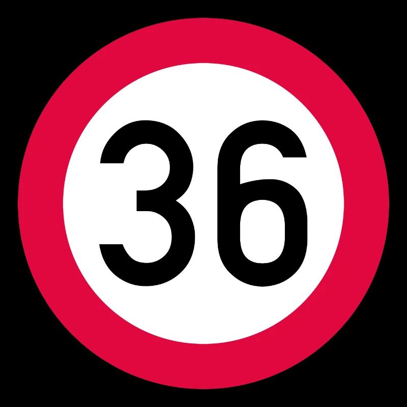 36e anniversaire Attention ! Panneau de signalisation 36 Km/h