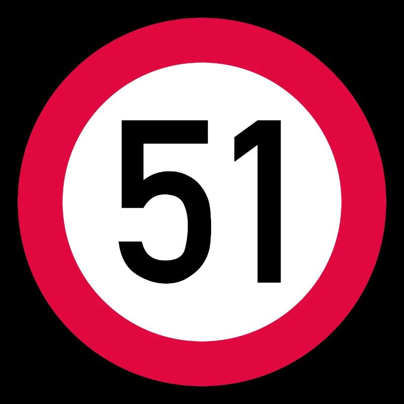 51e anniversaire Attention ! Panneau de signalisation 51 Km/h