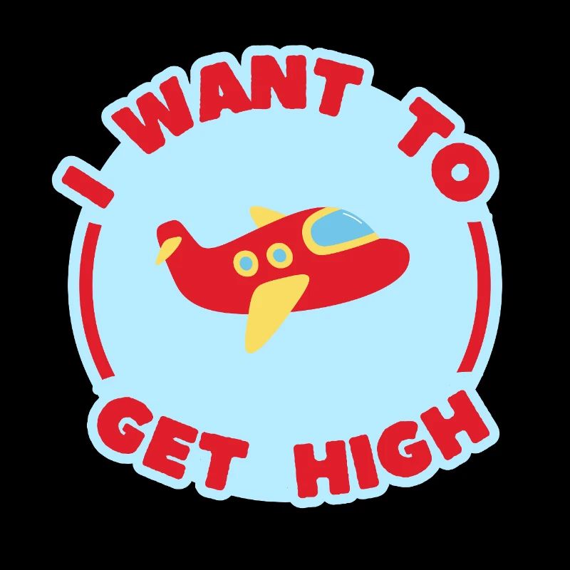 I WANT TO GET HIGH