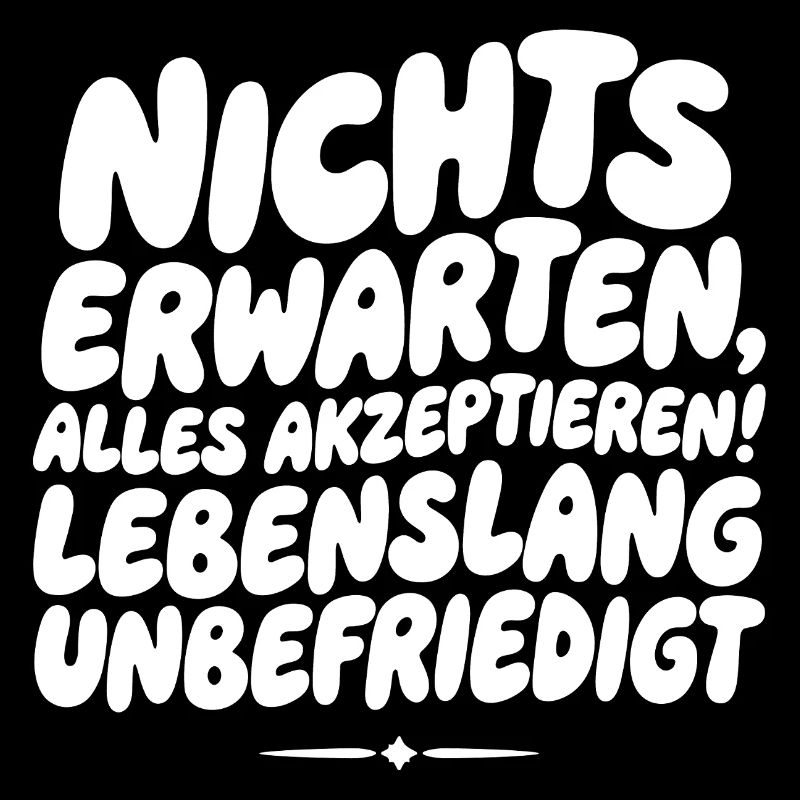 Nichts Erwarten Alles Akzeptieren
