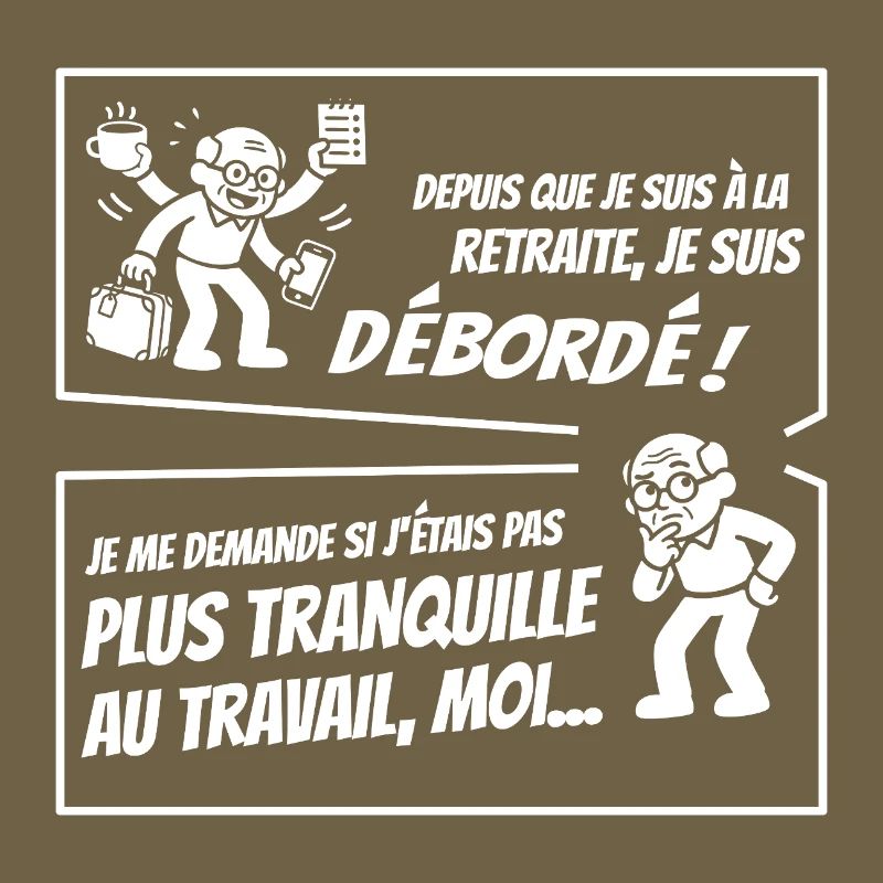Retraité Surbooké (texte blanc)