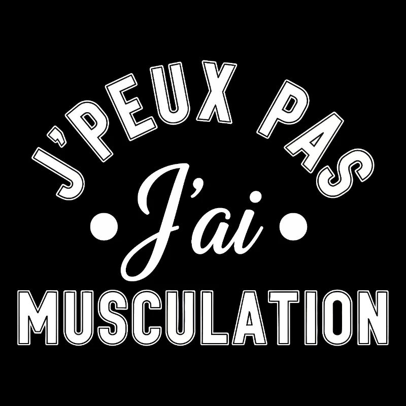 Je peux pas j'ai musculation musculation poids