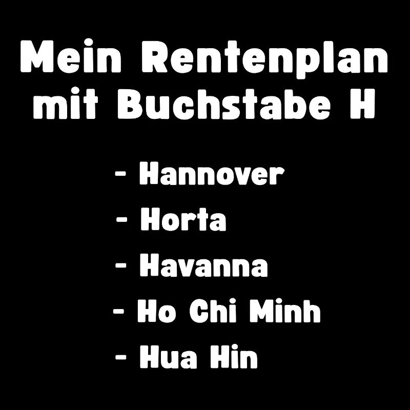 Rentenplan mit Buchstabe H, Reise um die Welt