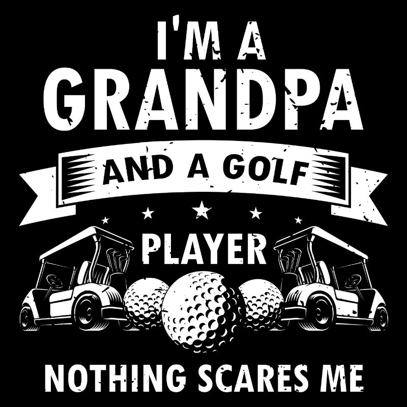 Fearless Golfing Grandpa Bold Senior Humor