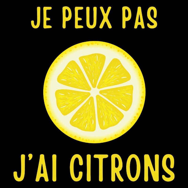 je peux pas j’ai Citrons