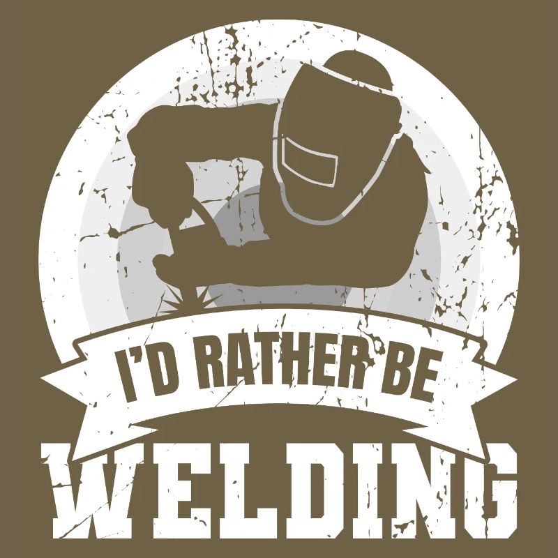 I’d Rather Be Welding