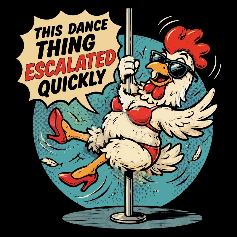 Poulet Danse à la Barre Humour Décalé