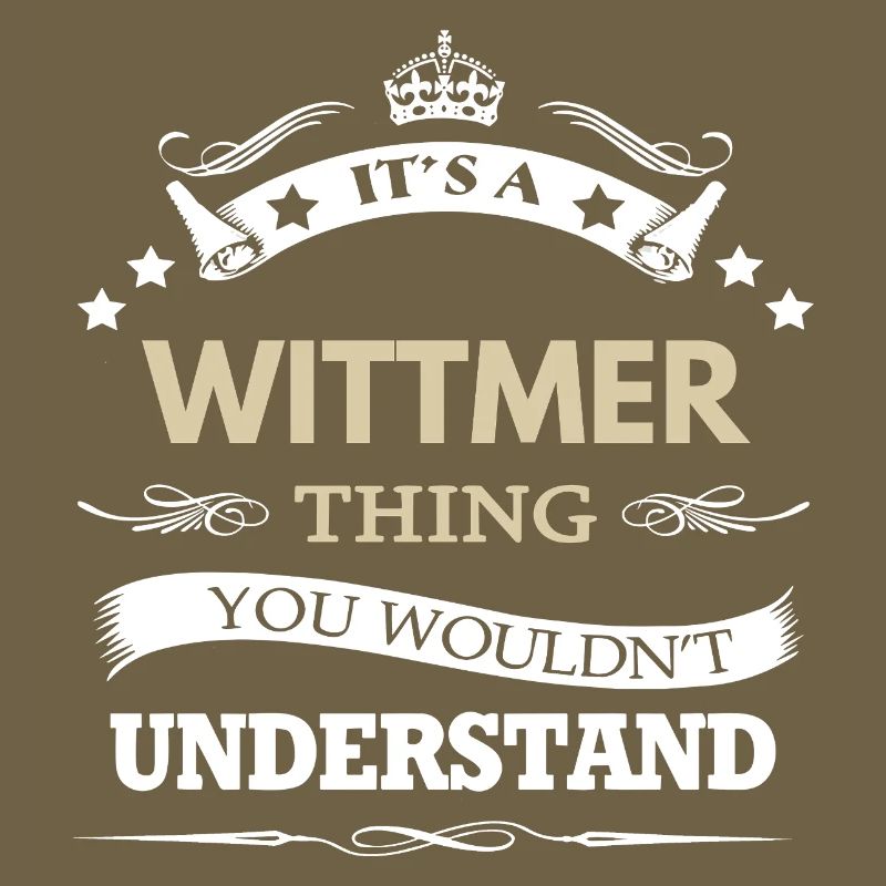 Wittmer, c’est une chose que tu ne comprendrais pas