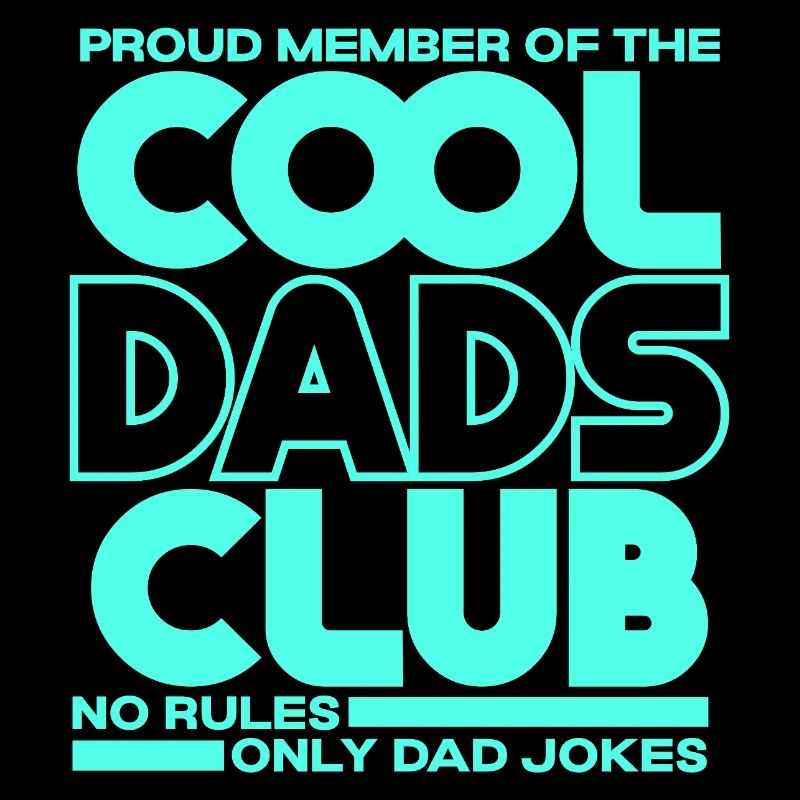 Cool Dads Club - Dad Father's Day Gift