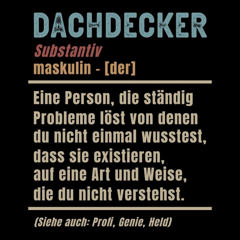 Dachdecker Bedeutung Definition Dachdeckermeister