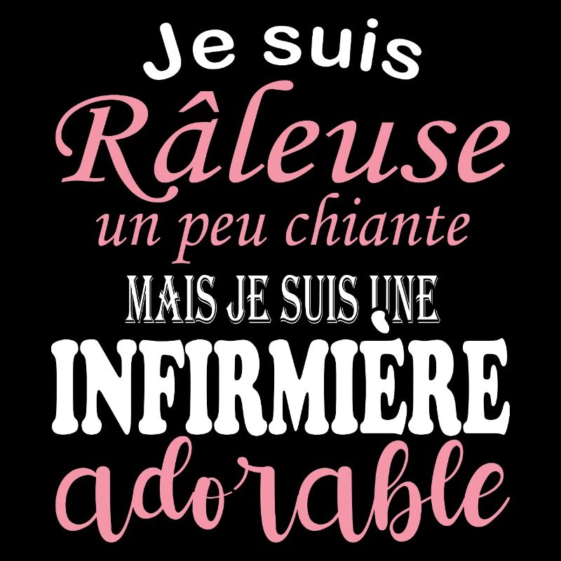 Humour infirmière - idée cadeau infirmière