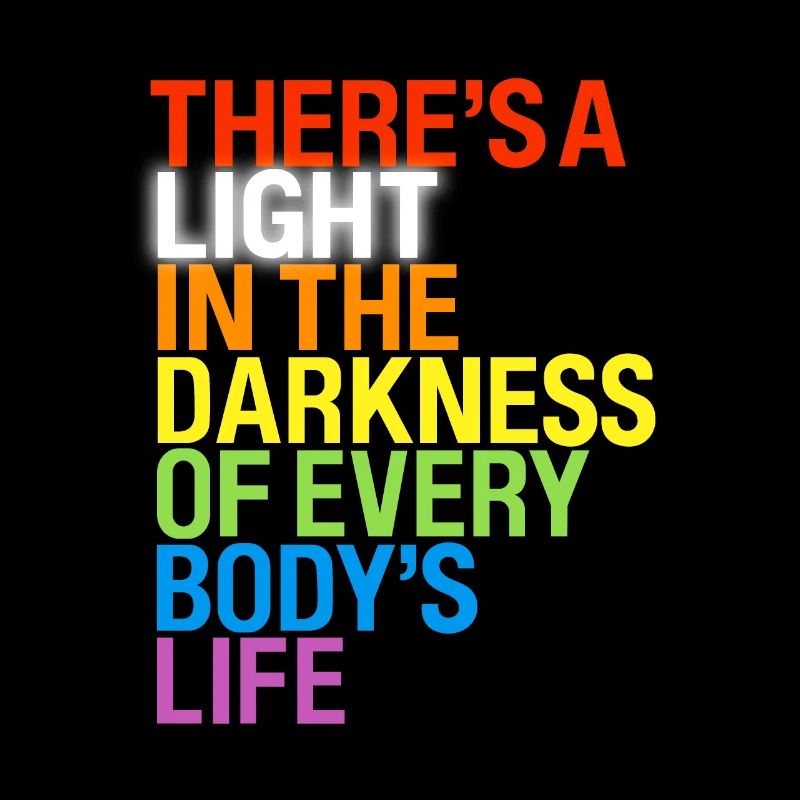 There's a light / Es gibt ein Licht in Dunkeln