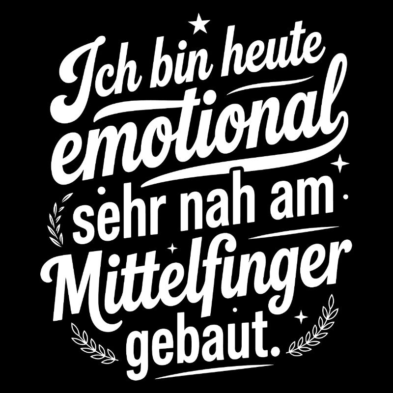 Emotional nah am Mittelfinger Spruch