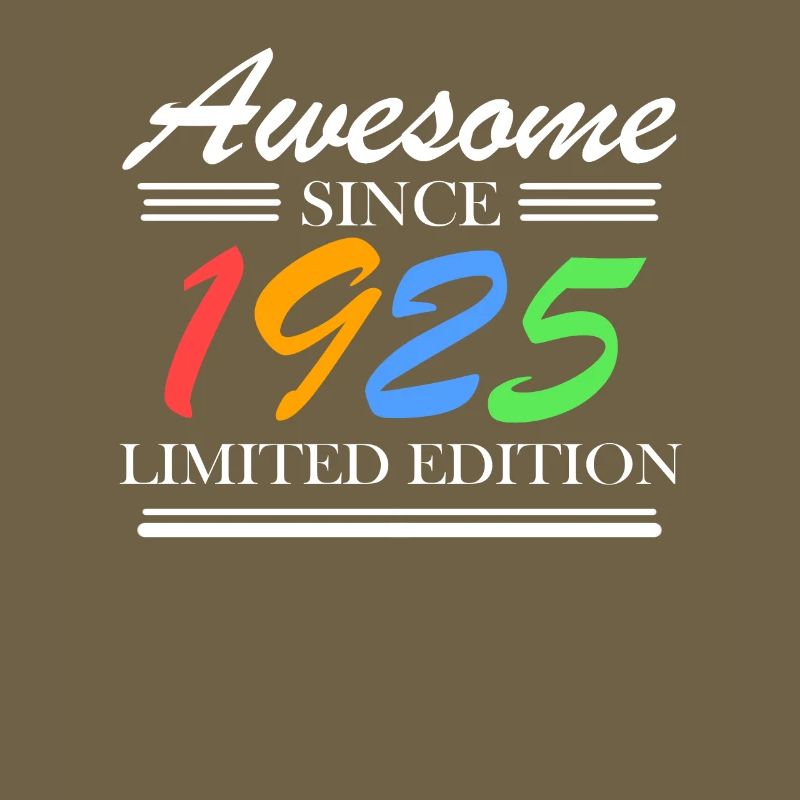 1925 - Born 1925 - Fantastic since 1925