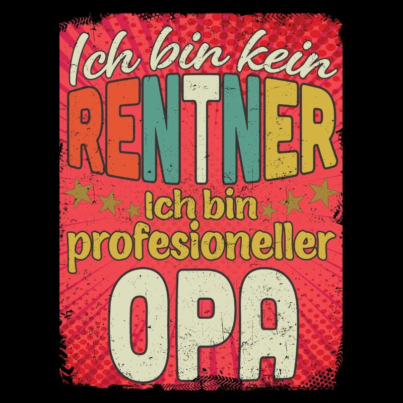 Kein RENTNER, richtiger OPA