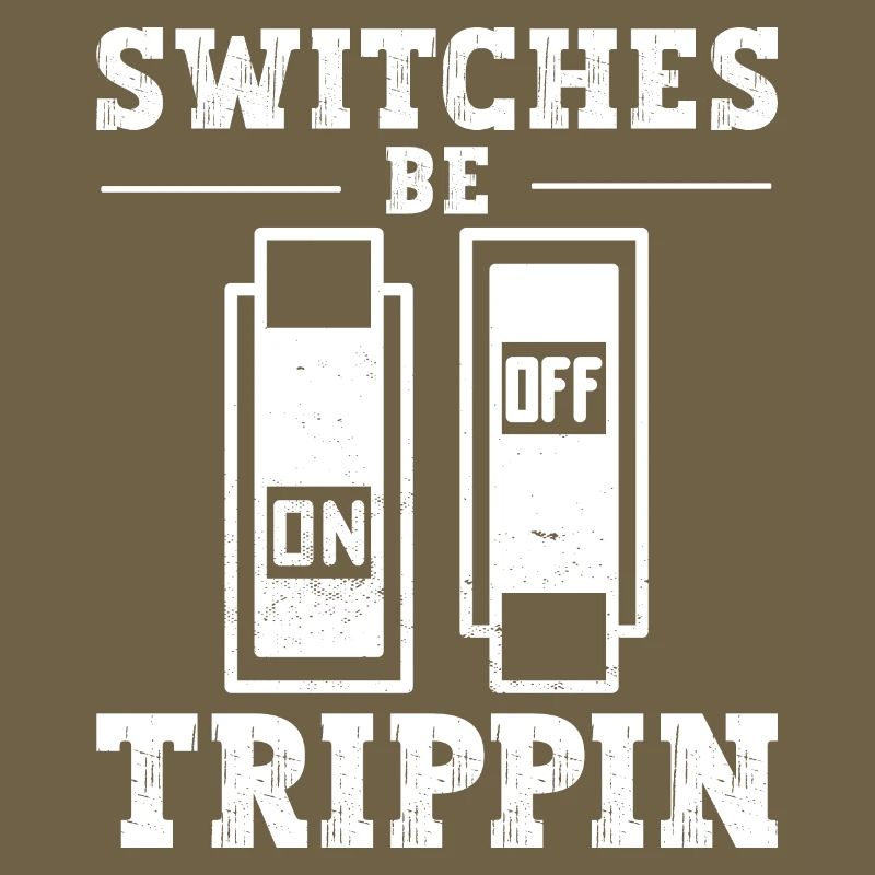 Switch Be Trippin Electrician and Electrical