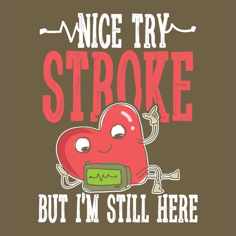 Nice try stroke but I m still here