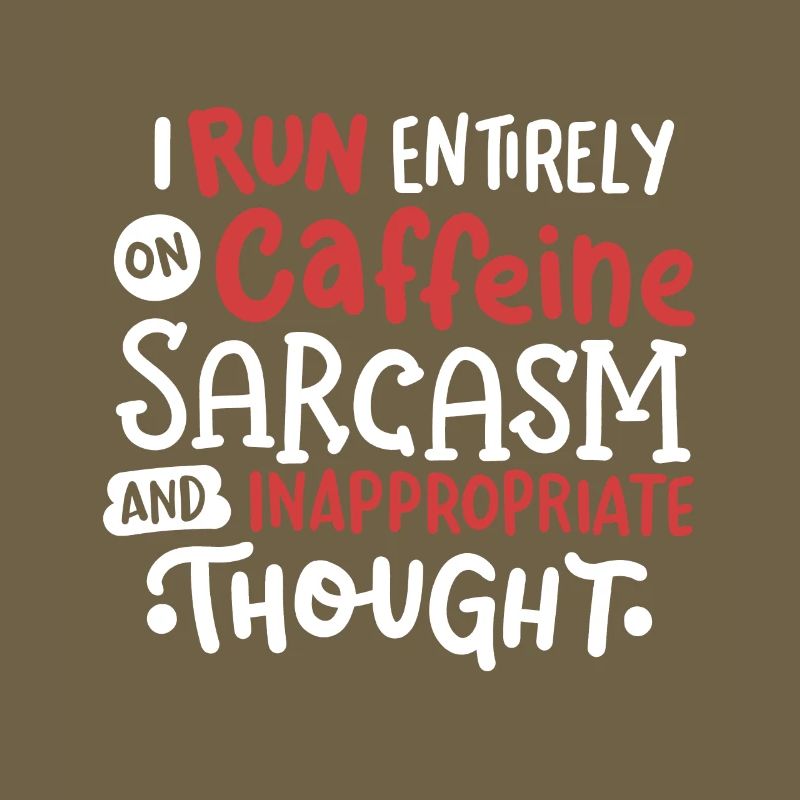 Sarkasmus Koffein sarkastisch