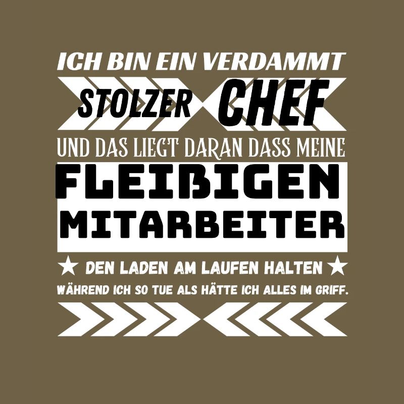 EIN VERDAMMT STOLZER CHEF FLEIßIGE MITARBEITER