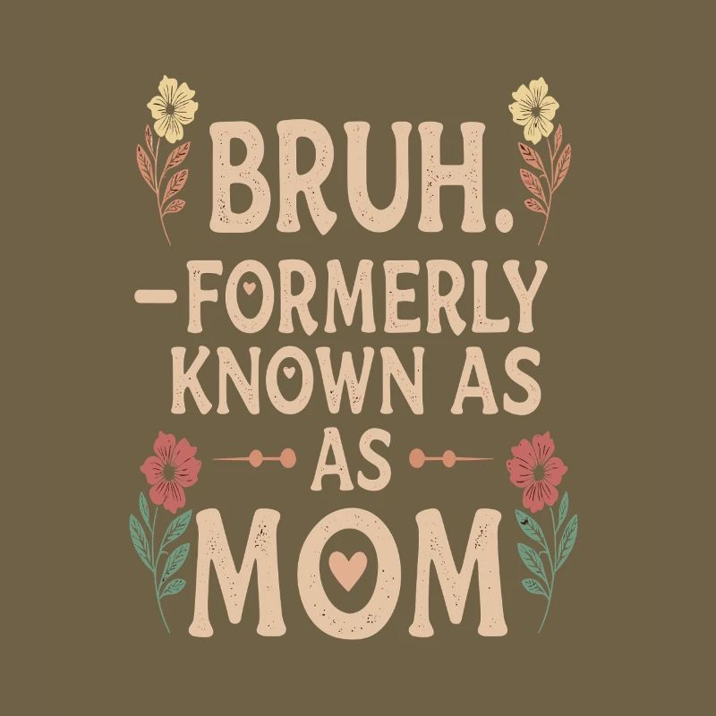 Bruh Mama