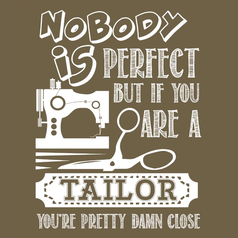 Tailor If You Are A Tailor