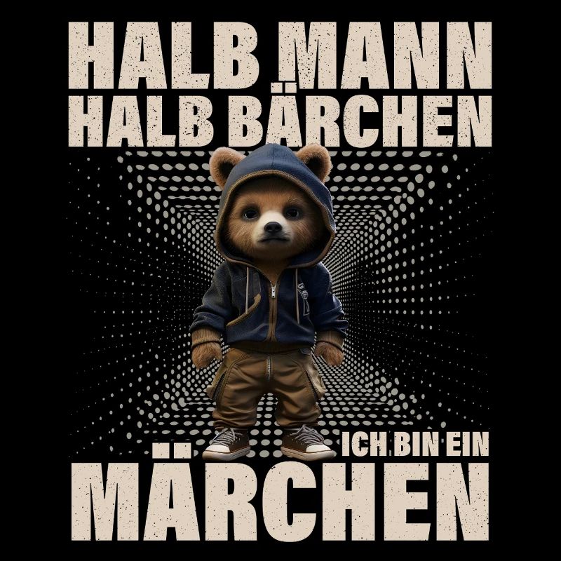 Half Man Half Bear Fairy Tale Funny Saying