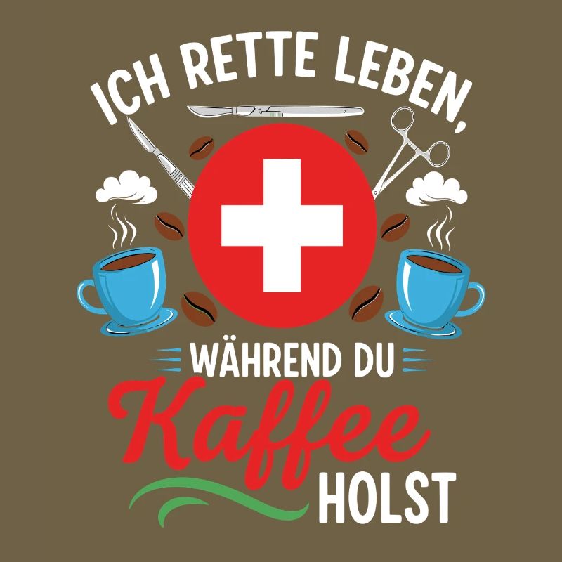 I'LL SAVE LIVES WHILE YOU GET COFFEE