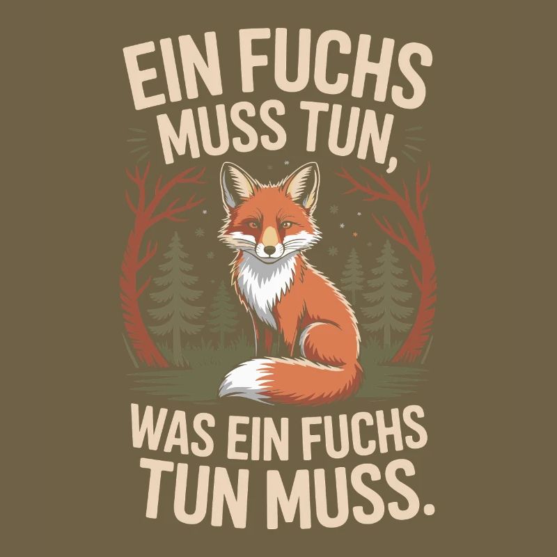 Fox saying: A fox must do what fox must do