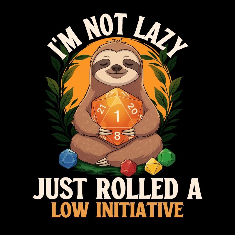 Nicht faul Just Rolled Low Initiative RPG Tabletop