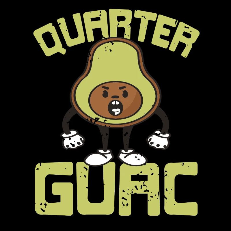 Quarter Guac Drôle Avocat Mème avec Attitude